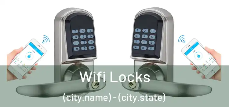  Wifi Locks (city.name) - (city.state)